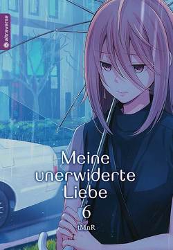 Meine unerwiderte Liebe 06 von Thede,  Constanze, tMnR