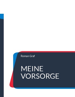 Meine Vorsorge von Graf,  Roman