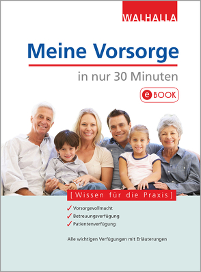 Meine Vorsorge in nur 30 Minuten von Blauth,  Michael, Depré,  Peter, Jenal,  Oliver, Lambert,  Antje, Popp,  Wolfgang