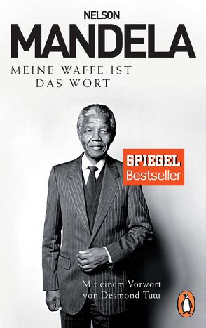 Meine Waffe ist das Wort von Liebl,  Elisabeth, Mandela,  Nelson