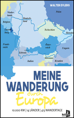 Meine Wanderung durch Europa von Eylers,  Walter