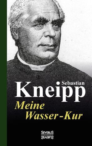 Meine Wasser-Kur von Kneipp,  Sebastian