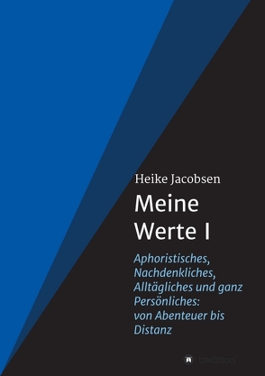 Meine Werte I von Jacobsen,  Heike