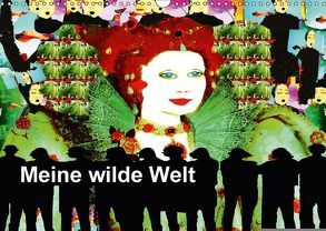 Meine wilde Welt (Wandkalender 2018 DIN A3 quer) von Kumpernatz,  Ruth