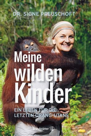 Meine wilden Kinder von Preuschoft,  Signe