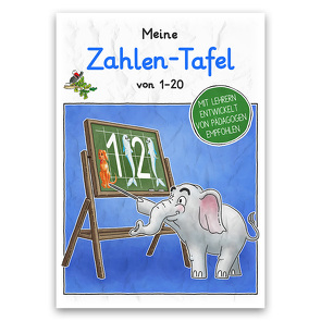 Meine Zahlen-Tafel von 1-20 in Grundschrift von Momm,  Helga