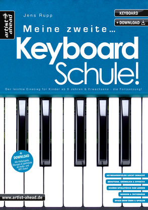 Meine zweite Keyboardschule! von Rupp,  Jens