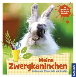 Meine Zwergkaninchen von Zysk,  Stefanie