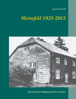 Meinefeld 1925-2015 von Krull,  Joachim