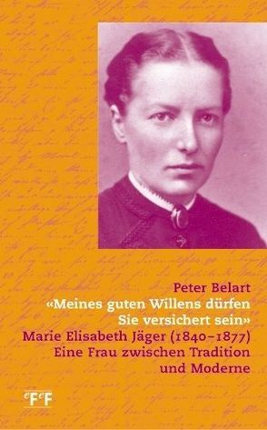 „Meines guten Willens dürfen Sie versichert sein“ von Belart,  Peter