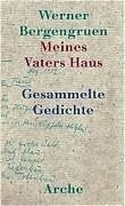 Meines Vaters Haus von Bergengruen,  Werner, Hackelsberger,  N Luise