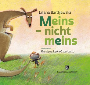 Meins – nicht meins von Bardijewska,  Liliana, De Nuzzo,  Ilaria, Lipka-Sztarballo,  Krystyna