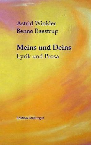 Meins und Deins von Raestrup,  Benno, Winkler,  Astrid