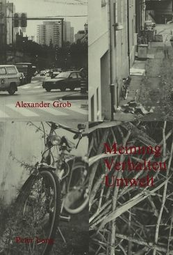 Meinung – Verhalten – Umwelt von Grob,  Alexander Meinung – Verhalten – Umwelt von Grob,  Alexander