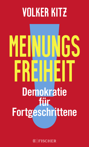 Meinungsfreiheit! von Kitz,  Volker