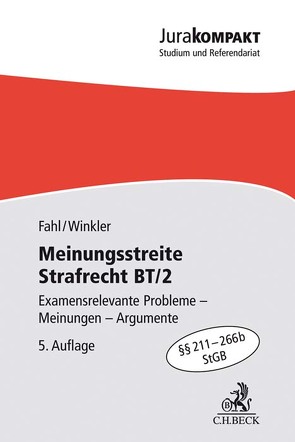 Meinungsstreite Strafrecht BT/2 von Fahl,  Christian, Winkler,  Klaus