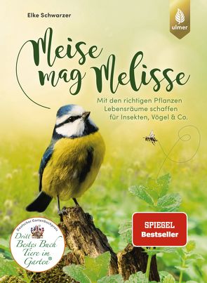 Meise mag Melisse von Schwarzer,  Elke