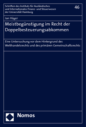 Meistbegünstigung im Recht der Doppelbesteuerungsabkommen von Häger,  Jan