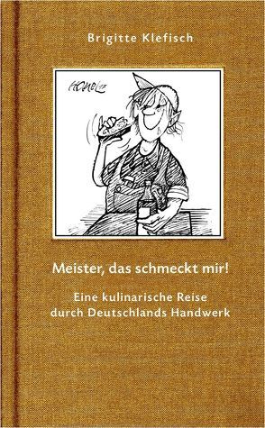 Meister, das schmeckt mir! von Brigitte,  Klefisch