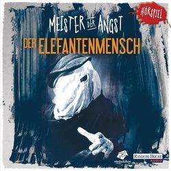 Meister der Angst – Der Elefantenmensch von Diverse