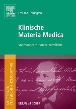 Meister der klassischen Homöopathie. Klinische Materia Medica von Wilbrand,  Rainer