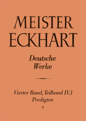 Meister Eckhart. Deutsche Werke Band 4,1: Predigten von Steer,  Georg