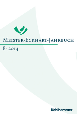 Meister-Eckhart-Jahrbuch von Löser,  Freimut, Mieth,  Dietmar, Schiewer,  Regina