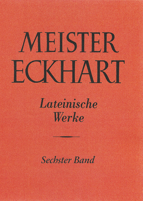 Meister Eckhart. Lateinische Werke Band 6 von Sturlese,  Loris, Vinzent,  Markus