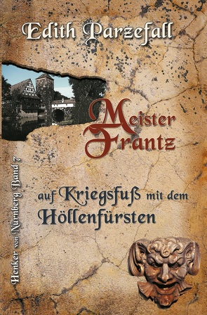 Meister Frantz auf Kriegsfuß mit dem Höllenfürsten von Parzefall,  Edith