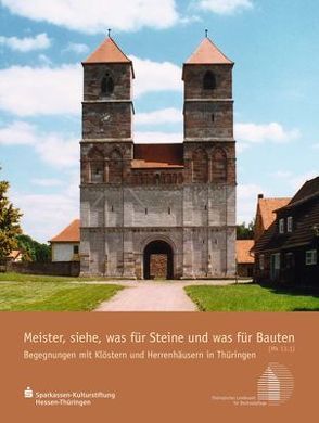 Meister, siehe, was für Steine und was für Bauten von Kessler,  Hans Joachim, Lüders,  Marietta, Putzke,  Sibylle, Wurzel,  Thomas