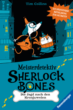 Meisterdetektiv Sherlock Bones. Ein spannender Rätselkrimi zum Mitraten, Band. 1: Die Jagd nach den Kronjuwelen von Bigwood,  John, Collins,  Tim, Heidelberger,  Sarah