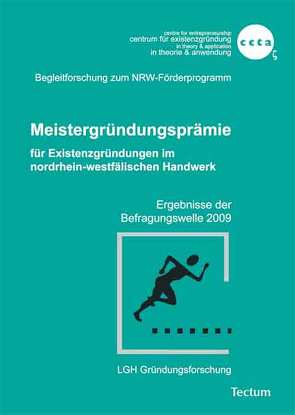 Meistergründungsprämie für Existenzgründungen im nordrhein-westfälischen Handwerk von Schulte,  Reinhard