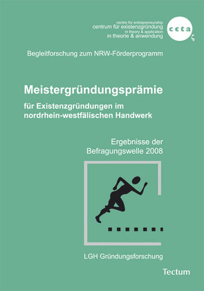 Meistergründungsprämie für Existenzgründungen im nordrhein-westfälischen Handwerk von Schulte,  Reinhard