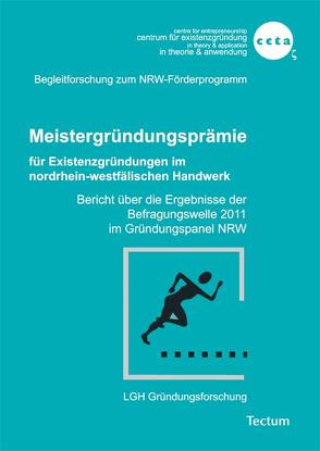 Meistergründungsprämie für Existenzgründungen im nordrhein-westfälischen Handwerk von Schulte,  Reinhard