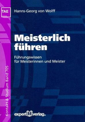 Meisterlich führen von Von Wolff,  Hanns-Georg