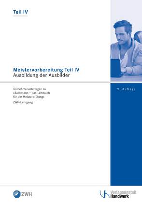 Meistervorbereitung Teil IV – Ausbildung der Ausbilder