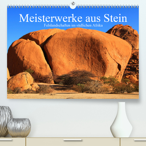 Meisterwerke aus Stein (Premium, hochwertiger DIN A2 Wandkalender 2021, Kunstdruck in Hochglanz) von Werner Altner,  Dr.