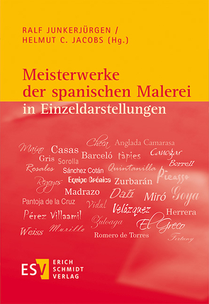 Meisterwerke der spanischen Malerei in Einzeldarstellungen von Aichinger,  Wolfram, Barreiro López,  Paula, Creixell,  Rosa M., Diez del Corral Corredoira,  Pilar, Greilich,  Susanne, Greub,  Thierry, Hertrampf,  Marina Ortrud M., Jacobs,  Helmut C, Junkerjürgen,  Ralf, Laferl,  Christopher F., Mecke,  Jochen, Moor,  Ingrid, Narváez Cases,  Carme, Nieto Alcaide,  Víctor, Oppermann,  Ira, Preyer,  Nina, Reischert,  Mirjam, Rieger,  Angelica, Rißler-Pipka,  Nanette, Schlünder,  Susanne, Schmelzer,  Dagmar, Schneider,  Marlen, Scholz-Hänsel,  Michael, Tschilschke,  Christian von, Villalonga Cabeza De Vaca,  María, Witthaus,  Jan-Henrik, Zaunschirm,  Thomas