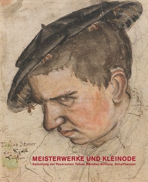 Meisterwerke und Kleinode von Abegglen,  Walter,  R, Egli,  Michael, Fayet,  Roger, Grütter,  Daniel, Hasler,  Rolf, Oberli,  Matthias, Peyer,  Hans K, Rapp,  Anna, Roth,  Rudolf, Rutishauser,  Werner, Tomaschett,  Michael