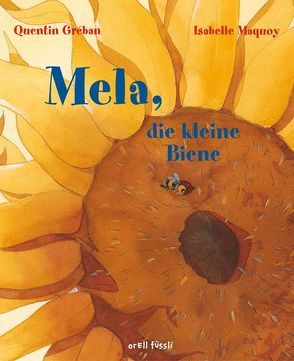 Mela, die kleine Biene von Gréban,  Quentin, Maquoy,  Isabella