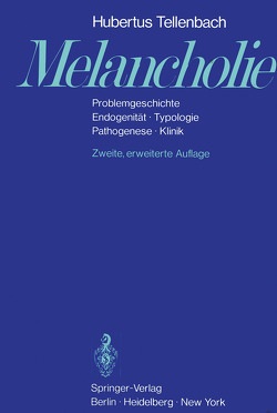 Melancholie von Gebsattel,  V.E.v., Tellenbach,  H.