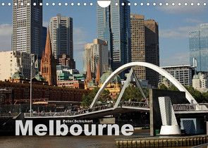 Melbourne (Wandkalender 2022 DIN A4 quer) von Schickert,  Peter