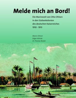 Melde mich an Bord von Köhnke,  Edgar, Ohlsen,  Maren, Reuter,  Thomas