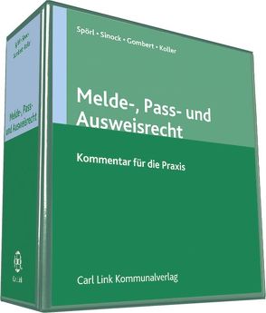 Melde-, Pass- und Ausweisrecht von Gombert,  Peer, Honnacker,  Heinz, Koller,  Karl, Sinock,  Irmgard, Spörl,  Wolfgang, Weber,  Helmut