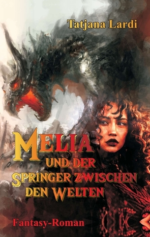 Melia und der Springer zwischen den Welten von Lardi,  Tatjana