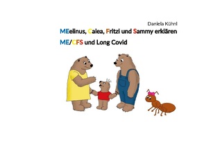 MElinus, Calea, Fritzi und Sammy erklären ME/CFS und Long Covid von Kühnl,  Daniela