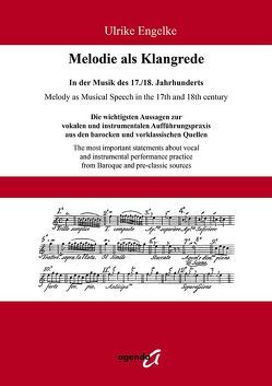 Melodie als Klangrede. In der Musik des 17./18. Jahrhunderts von Engelke,  Ulrike