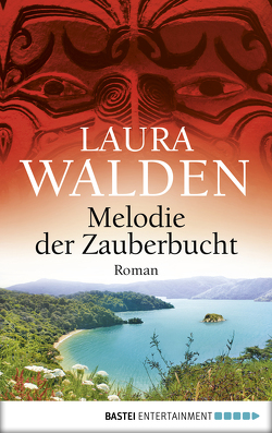 Melodie der Zauberbucht von Walden,  Laura