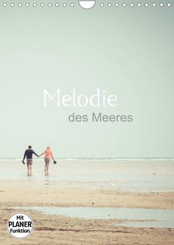 Melodie des Meeres (Wandkalender 2023 DIN A4 hoch) von Wasinger,  Renate