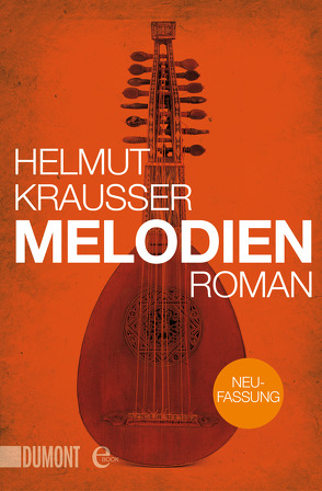 Melodien von Krausser,  Helmut